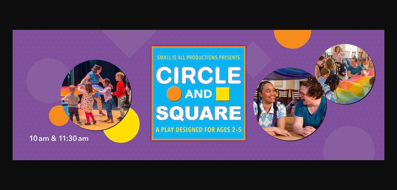 Circle and Square - Small is All Productions at Wake Forest Renaissance Centre