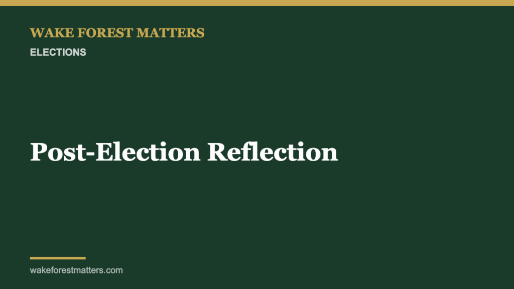Post-Election Reflection - Wake Forest Matters