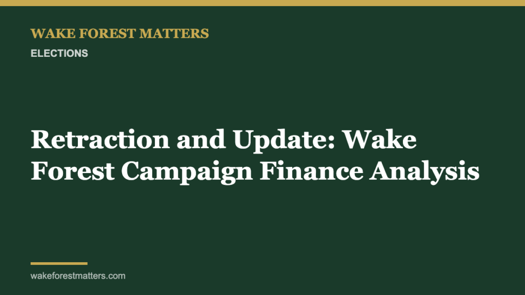 Retraction and Update: Wake Forest Campaign Finance Analysis - Wake Forest Matters